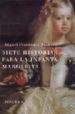 SIETE HISTORIAS PARA LA INFANTA MARGARITA di PACHECO, MIGUEL ANGEL 