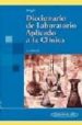 DICCIONARIO DE LABORATORIO APLICADO A LA CLINICA (3 ED.) de ANGEL MEJIA, GILBERTO 