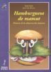 HAMBURGUESA DE MAMUT HISTORIA DE LA ALIMENTACION HUMANA de FRAILE HUERTAS, RUTH 