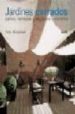 JARDINES CERRADOS: PATIOS, TERRAZAS Y ESPACIOS EXTERIORES de MUSGRAVE, TOBY 
