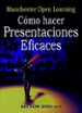 COMO HACER PRESENTACIONES EFICACES di VV.AA. 