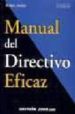 MANUAL DEL DIRECTIVO EFICAZ (2 ED.) di VV.AA. 