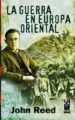 LA GUERRA EN EUROPA ORIENTAL de REED, JOHN 