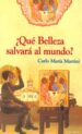 QUE BELLEZA SALVARA AL MUNDO? de MARIA MARTINI, CARLO 