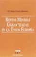 RENTAS MINIMAS GARANTIZADAS EN LA UNION EUROPEA di GARCIA ROMERO, M BELEN 