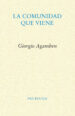 LA COMUNIDAD QUE VIENE de AGAMBEN, GIORGIO 
