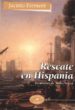 RESCATE EN HISPANIA: AVENTURAS DE SALIX AUREA de FORMENT, JACINTO 