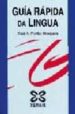 GUIA RAPIDA DA LINGUA di POMBO MOSQUERA, XOSE A. 