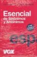 DICCIONARIO ESENCIAL DE SINONIMOS Y ANTONIMOS di VV.AA. 