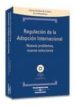 REGULACION DE LA ADOPCION INTERNACIONAL de ESTEBAN DE LA ROSA, GLORIA 