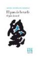 EL PAN DE LA TARDE/ O PAN DA TARDE  (BILINGUE CASTELLANO / GALLEG O) de RODRIGUEZ BAIXERAS, XAVIER 