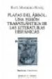 PLAYAS DEL ARBOL: UNA VISION TRASATLANTICA DE LAS LITERATURAS HIS PANICAS de MARRERO-FENTE, RAUL 