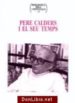 PERE CALDERS I EL SEU TEMPS di VV.AA. 
