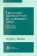 LIQUIDACION DEL PRESUPUESTO DE LA SEGURIDAD SOCIAL: CIFRAS Y DATO S. EJERCICIO 2002 di VV.AA. 