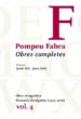 POMPEU FABRA: OBRES COMPLETES VOL. 4 di MIR, JORDI  SOLA, JOAN 