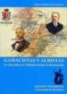 GAMACISTAS  Y ALBISTAS. LA VIDA POLITICA EN VALLADOLID DURANTE LA RESTAURACION de CANO GARCIA, JUAN ANTONIO 