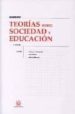 TEORIAS SOBRE SOCIEDAD Y EDUCACION: MANUALES (2 ED.) de HERNANDEZ, FRANCESC J.  BELTRAN, JOSE  MARRERO, ADRIANA 