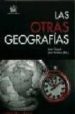 LAS OTRAS GEOGRAFIAS de NOGUE, JOAN  ROMERO, JOAN 