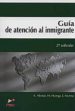 GUIS DE ATENCION AL INMIGRANTE di MORERA MONTES, JOAQUIN 