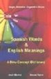 SPANISH WORDS AND ENGLISH MENINGS de MERINO, JOSE  TAYLOR, SUSAN 