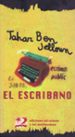 EL ESCRIBANO di BEN JELLOUN, TAHAR 