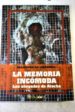 LA MEMORIA INCOMODA: LOS ABOGADOS DE ATOCHA di RUIZ-HUERTA CARBONELL, ALEJANDRO 