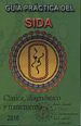 GUIA PRACTICA DEL SIDA: CLINICA DIAGNOSTICO Y TRATAMIENTO 2010 de GATELL, J.M. 