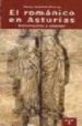 EL ROMANICO EN ASTURIAS de ALVAREZ MARTINEZ, MARIA SOLEDAD 