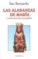 LAS ALABANZAS DE MARIA di SAN BERNARDO DE CLARAVAL 