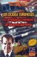 LOS DODGE ESPAOLES de GIMENO VALLEDOR, PABLO  ROCA MASEDA, RAMON 