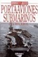 PORTAAVIONES, SUBMARINOS Y CRUCEROS di BUSQUETS, CAMIL 