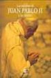 LAS PALABRAS DE JUAN PABLO II A LOS JOVENES de JUAN PABLO II 