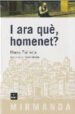 I ARA QUE, HOMENET? di FALLADA, HANS 