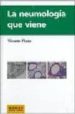 LA NEUMONOLOGIA QUE VIENE de PLAZA, VICENTE 