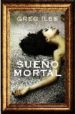 SUEO MORTAL di ILES, GREG 
