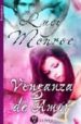 VENGANZA DE AMOR di MONROE, LUCY 