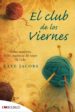 EL CLUB DE LOS VIERNES de JACOBS, KATE 