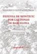 DEFENSA DE MONTJUIC POR LAS DONAS DE BARCELONA di GONZALEZ FRIAS, FEDERICO 