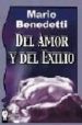 DEL AMOR Y DEL EXILIO di BENEDETTI, MARIO 