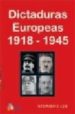 DICTADURAS EUROPEAS: 1918-1945 di LEE, STEPHEN J. 
