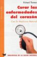 CURAR LAS ENFERMEDADES DEL CORAZON: CON LA MEDICINA INTEGRADA di THOMAS, RICHARD 