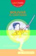 BOLIVAR, EL LIBERTADOR (SABELOTOD@S CON ACTIVIDADES) de VILARDELL BALASCH, VICTOR 