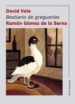 BESTIARIO DE GREGUERIAS de GOMEZ DE LA SERNA, RAMON 