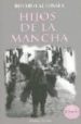 HIJOS DE LA MANCHA di ALFONSEA, ROSARIO 