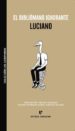EL BIBLIOMANO IGNORANTE de SAMOSATA, LUCIANO DE 