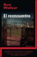 EL REENCUENTRO di WALKER, SUE 
