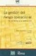 LA GESTION DEL RIESGO OPERACIONAL de FERNANDEZ LAVIADA, ANA 