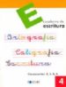 ESCRITURA: EDUCACION PRIMARIA: CUADERNO 4 di VV.AA. 