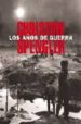 LOS AOS DE LA GUERRA 1970-2002 de SPENGLER, CHRISTINE 