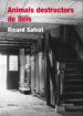 ANIMALS DESTRUCTORS DE LLEIS di SALVAT, RICARD 